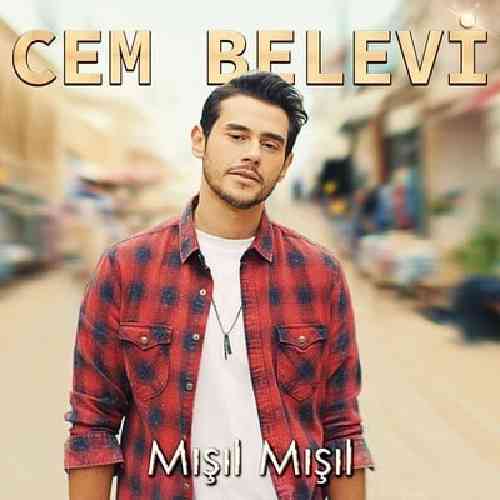 دانلود آهنگ Mısıl Mısıl Cem Belevi